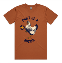 Load image into Gallery viewer, Don&#39;t Be A Sucker Tee
